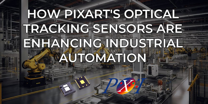 How PixArt's Optical Tracking Sensors are Enhancin