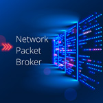 Network Packet Brokers Explained