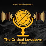 The Critial Lowdown - A New Podcast from EPS Global