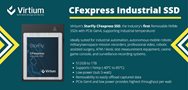 Virtium Introduces Industry’s First CFexpress Removable NVMe Solid-State Drives with PCIe 4.0, Industrial Temperature Support