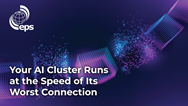 Your AI Cluster Runs at the Speed of Its Worst Connection