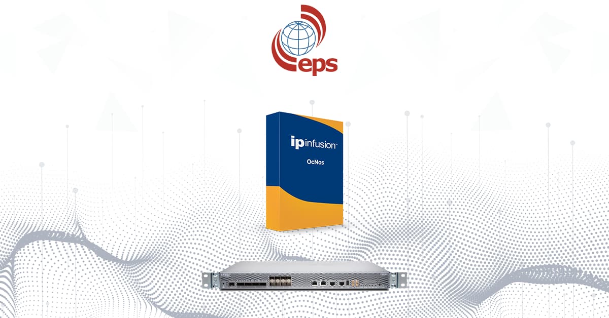 Future-Proof Your Network: Embrace IP Infusion OcNOS as the