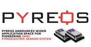 Pyreos announces wider application space for pioneering SMD+ pyroelectric sensor system
